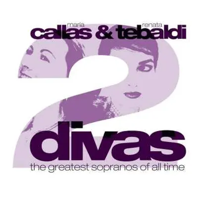 2CD Maria Callas: Callas & Tebaldi: 2 Div