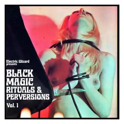 LP Electric Wizard: Black Magic Rituals &