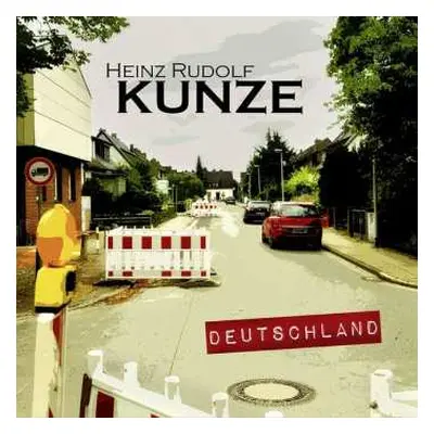 CD Heinz Rudolf Kunze: Deutschland