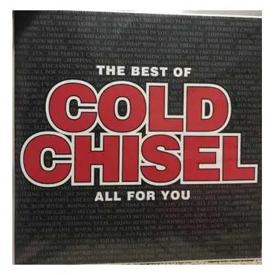 2LP Cold Chisel: The Best Of Cold Chisel All For You