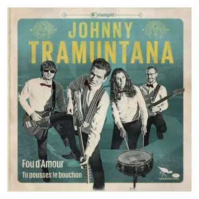 SP Johnny Tramuntana: Fou D'Amour LTD