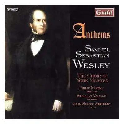 CD Samuel Sebastian Wesley: Anthems