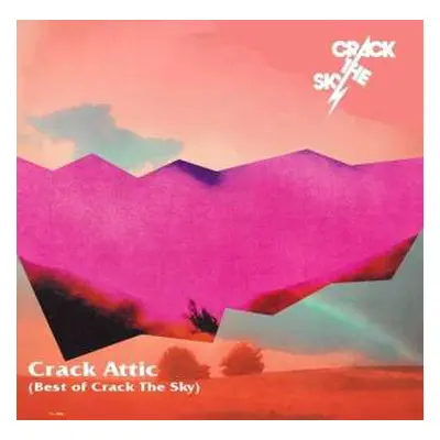 LP Crack The Sky: Crack Attic (Best Of Crack The Sky) DLX