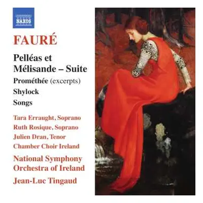 CD Gabriel Fauré: Pelleas & Melisande - Suite Op.80