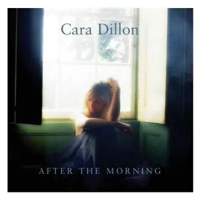 CD Cara Dillon: After The Morning