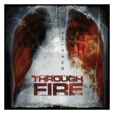 CD Through Fire: Breathe