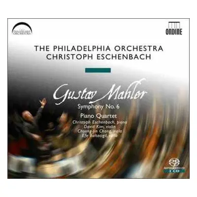 2SACD Gustav Mahler: Symphony No. 6 / Piano Quartet