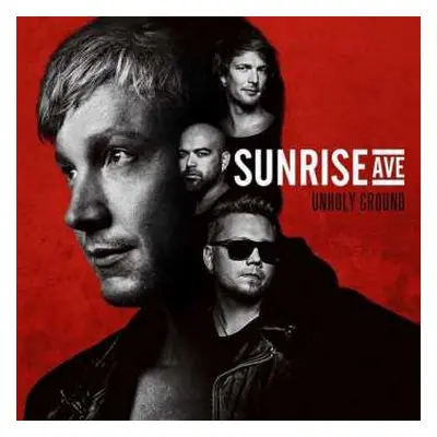 2CD Sunrise Avenue: Unholy Ground DLX