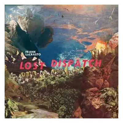 LP Frank Locrasto: Lost Dispatch