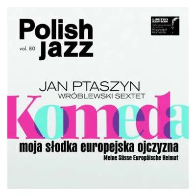 2CD Jan Ptaszyn Wróblewski Sextet: Komeda. Moja Słodka Europejska Ojczyzna