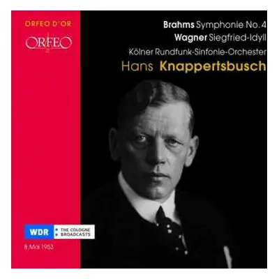 CD Johannes Brahms: Symphony No. 4; Siegfried-Idyll