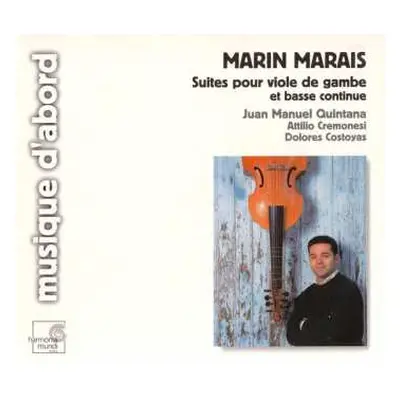 CD Marin Marais: Suites Pour Viole De Gambe Et Basse Continue