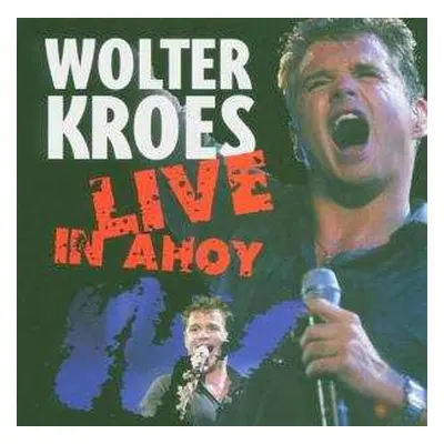 2CD Wolter Kroes: Live In Ahoy