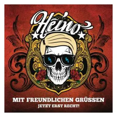 CD Heino: Mit Freundlichen Grüssen (Jetzt Erst Recht!)