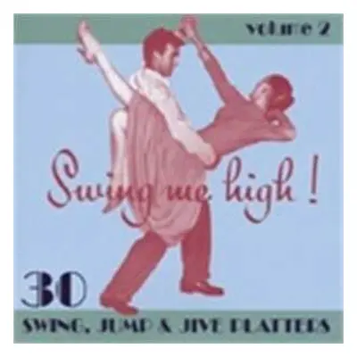 CD Various: Swing Me High! 2