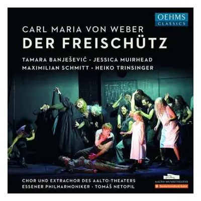 CD Tomáš Netopil: Der Freischütz