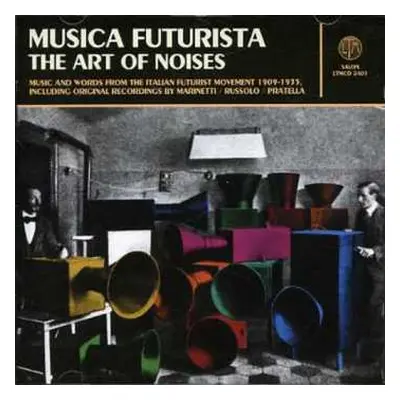 CD Various: Musica Futurista: The Art Of Noises