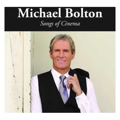 LP Michael Bolton: Songs Of Cinema