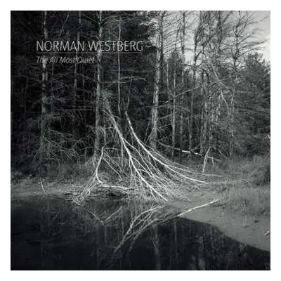 LP/CD Norman Westberg: The All Most Quiet