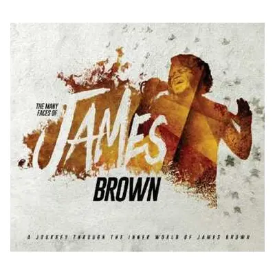 3CD James Brown: The Many Faces Of James Brown