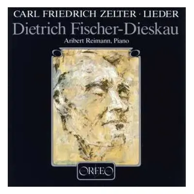 CD Karl Friedrich Zelter: Lieder