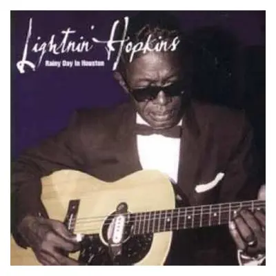 CD Lightnin' Hopkins: Rainy Day In Houston