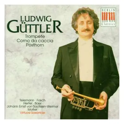 CD Georg Philipp Telemann: Ludwig Güttler,trompete & Corno Da Caccia