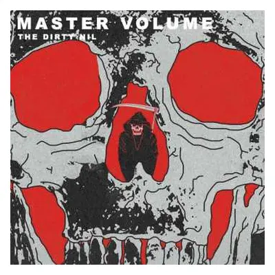 LP The Dirty Nil: Master Volume