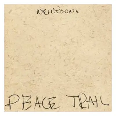 CD Neil Young: Peace Trail