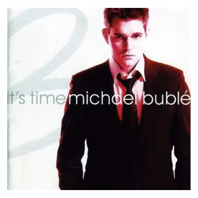 CD Michael Bublé: It's Time