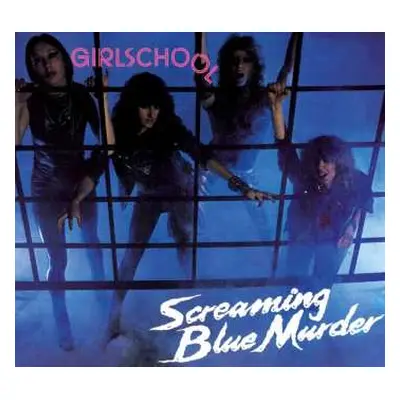 LP Girlschool: Screaming Blue Murder LTD | CLR