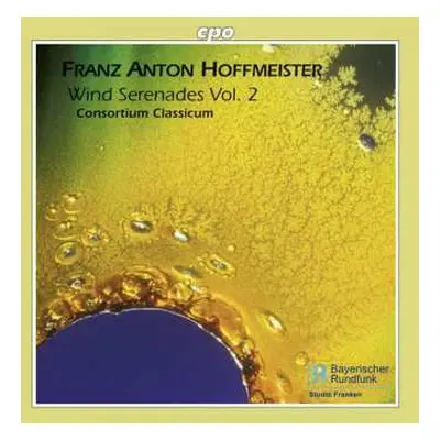 CD Franz Anton Hoffmeister: Wind Serenades Vol. 2