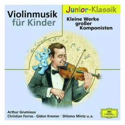 CD Various: Violinmusik Für Kinder - Kleine Werke Großer Komponisten