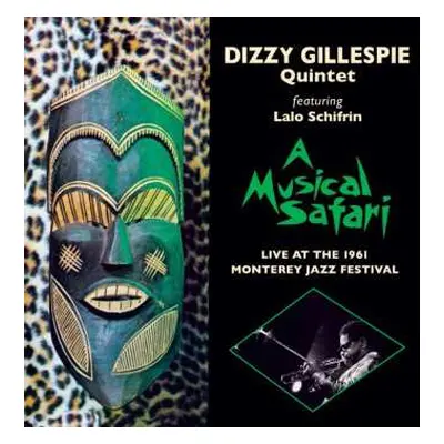 CD Dizzy Gillespie: A Musical Safari (Live At The 1961 Monterey Jazz Festival)