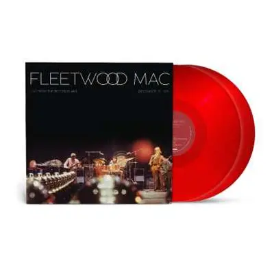 2LP Fleetwood Mac: Live At The Record Plant (december 15,1974) (transparent Red Vinyl)