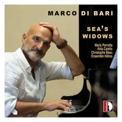 CD Bari / Perrotta / Ensemble Helios: Sea's Windows