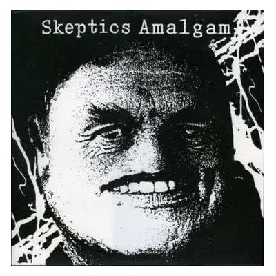 LP Skeptics: Amalgam