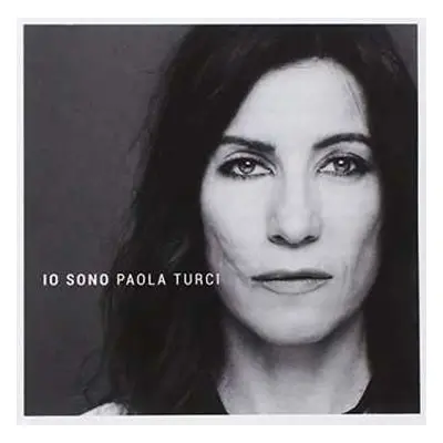 CD Paola Turci: Io Sono