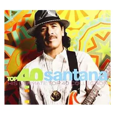 2CD Santana: Top 40 Santana - His Ultimate Top 40 Collection DIGI