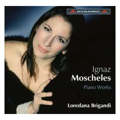 CD Ignaz Moscheles: Piano Works