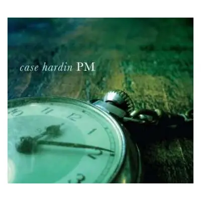 CD Case Hardin: PM