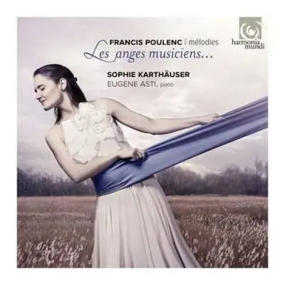 CD Francis Poulenc: Les Anges Musiciens