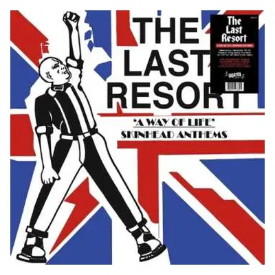 LP The Last Resort: A Way Of Life - Skinhead Anthems CLR