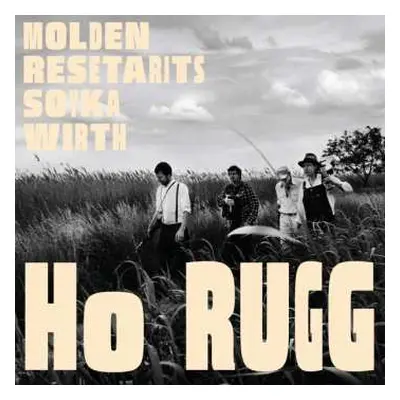 LP/CD Ernst Molden: Ho Rugg LTD