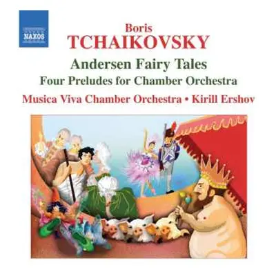 CD Musica Viva Chamber Orchestra: Andersen Fairy Tales • Four Preludes For Chamber Orchestra