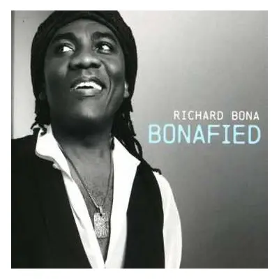 CD Richard Bona: Bonafied