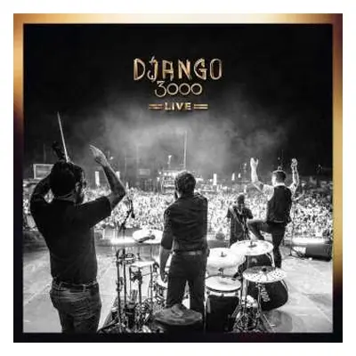 CD Django 3000: Live