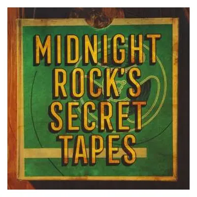 LP Midnight Rock's Secret Tapes / Various: Midnight Rock's Secret Tapes / Various