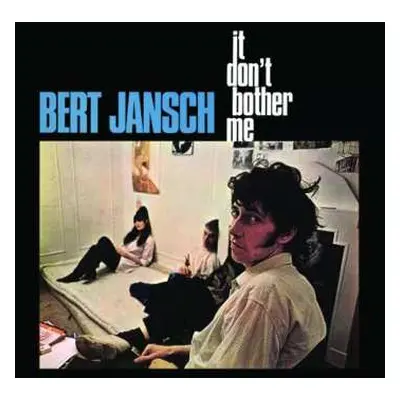 LP Bert Jansch: It Don't Bother Me