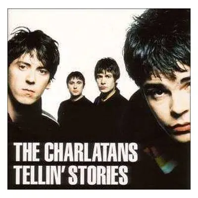 CD The Charlatans: Tellin' Stories